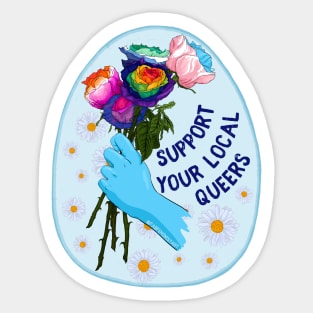 Support Your Local Queers Sticker